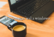 best practices wsl 2 windows