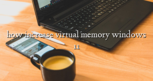 how increase virtual memory windows 11