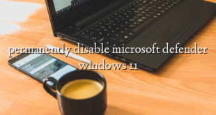 permanently disable microsoft defender windows 11